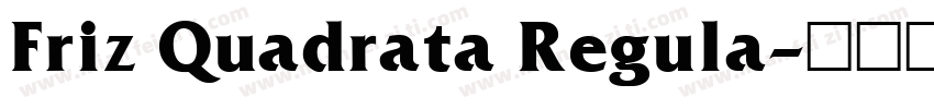 Friz Quadrata Regula字体转换